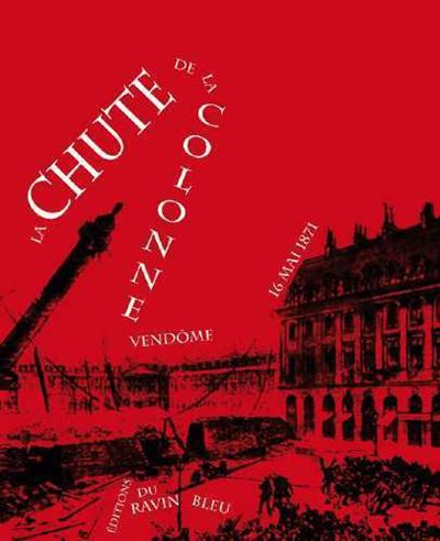 La chute de la colonne Vendôme