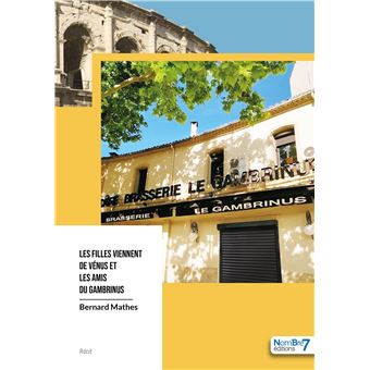 Les filles viennent de Vénus et les amis du Gambrinus