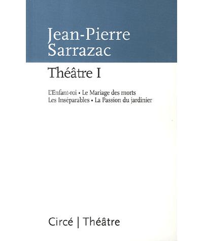 Theatre i - Jean-Pierre Sarrazac - broché