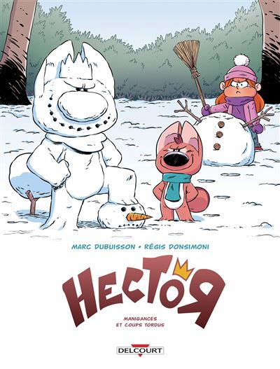 Hector T1 - Manigances et coups tordus