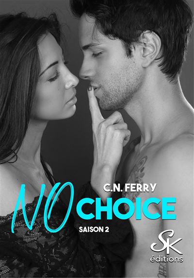 No Choice saison 2