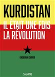 Kurdistan : il était une fois la révolution