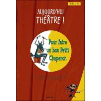 Pour faire un bon petit chaperon