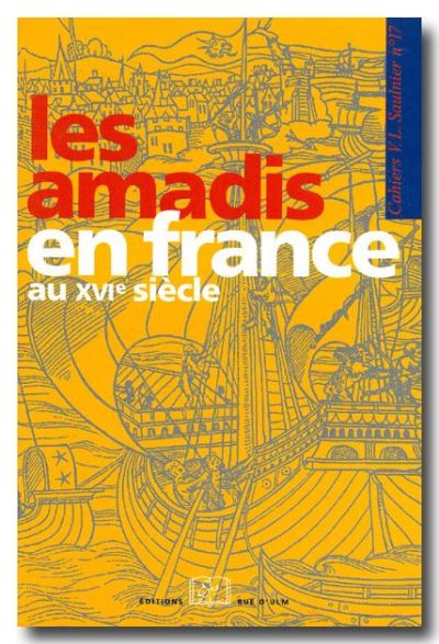 Les amadis en france au 16e siecle