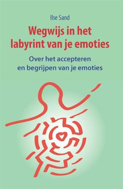 Wegwijs in het labyrint van je emoties
