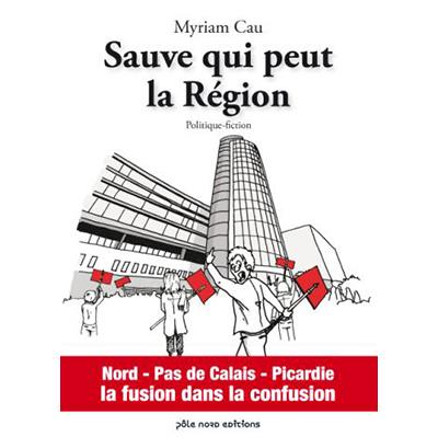 Sauve qui peut la Région