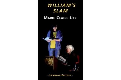 William's slam - Marie Claire Utz - broché