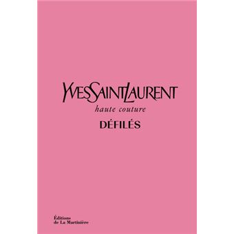 Yves Saint Laurent défilés. Haute-Couture