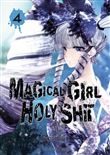 Magical Girl Holy Shit