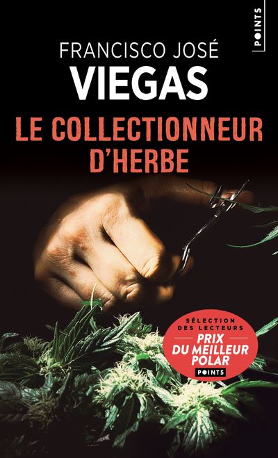 Le Collectionneur d'herbe. Une enquête de l'inspecteur Jaime Ramos