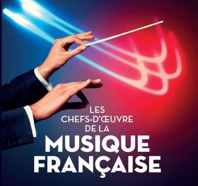 Les Chefs-d'œuvre de la musique française Coffret Digipack
