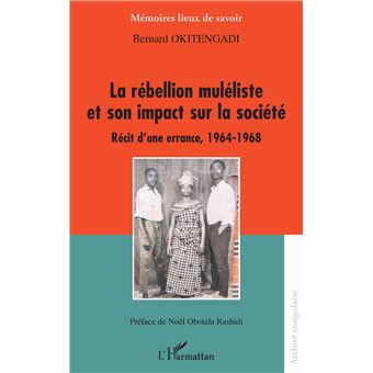 La rébellion muléliste et son impact sur la société