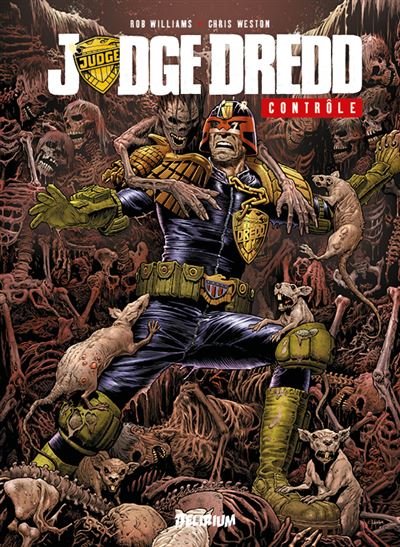 Judge dredd: controle - Rob Williams - cartonné