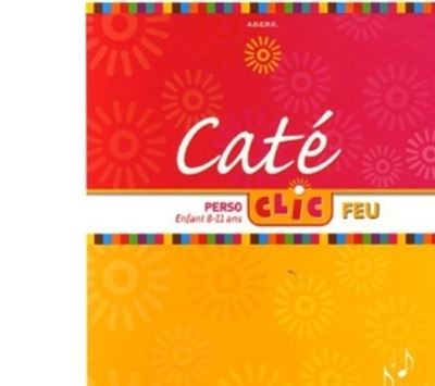 Caté Clic Feu - livre enfant