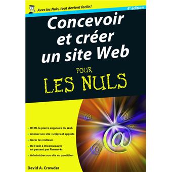 Concevoir Et Creer Un Site Web Megapoche Pour Les Nuls 4e Broche Lisa Lopuck David A Crowder Achat Livre Fnac