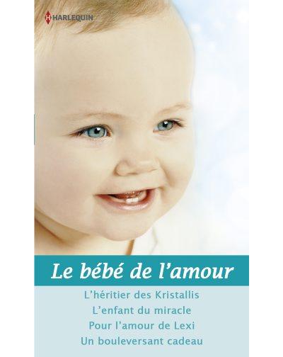 Le Bebe De L Amour L Heritier Des Kristallis L Enfant Du Miracle Pour L Amour De Lexi Un Bouleversant Cadeau Poche Natalie Rivers Sarah Wood Kim Lawrence Achat Livre Ou Ebook