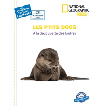 Les p'tits docs - National Geographic Kids - À la découverte des loutres