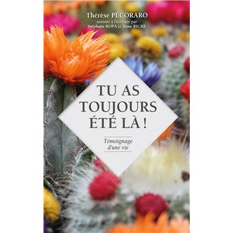 Tu as toujours été là !