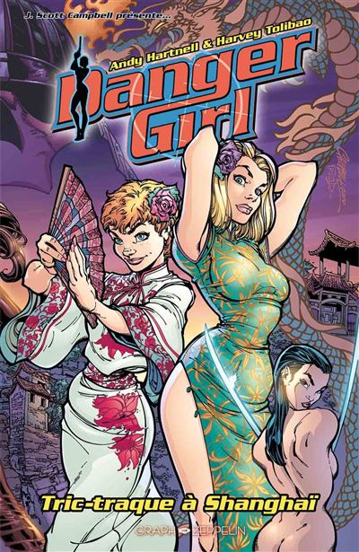 Danger girl : Tric-traque à Shanghaï