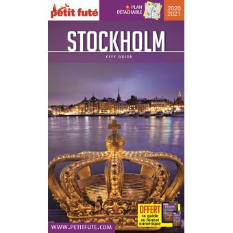 Guide Stockholm 2020-2021 Petit Futé