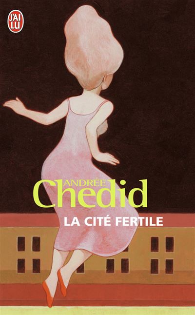 La cité fertile - Andrée Chedid - Poche