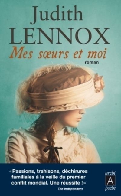 Mes soeurs et moi - Judith Lennox - Poche