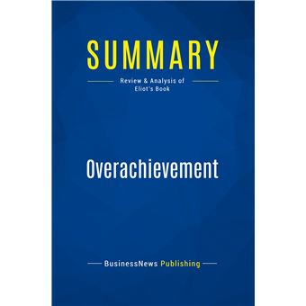 Summary: Overachievement