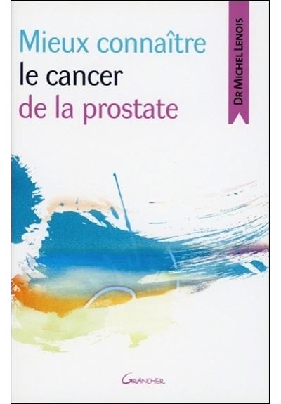 Guérir du cancer de la prostate