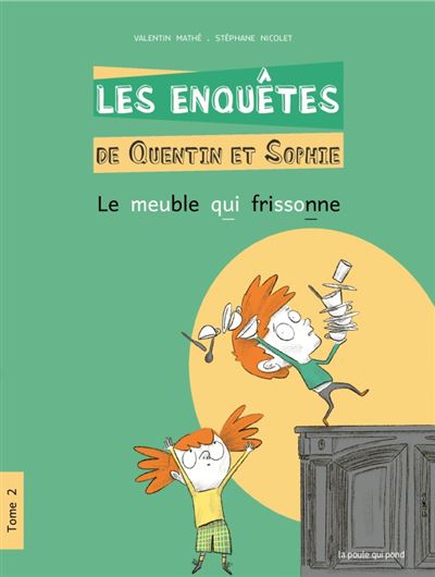 Les enquêtes de quentin et sophie tome 2 - le meuble qui frissonne