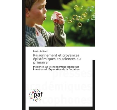 Raisonnement et croyances épistémiques en sciences au primaire