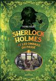 Sherlock Holmes et les ombres du passé