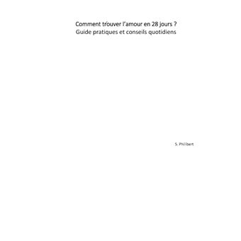 Comment trouver l'amour en 28 jours