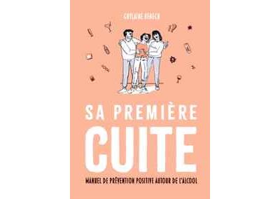 Sa première cuite - Guylaine Benech - broché