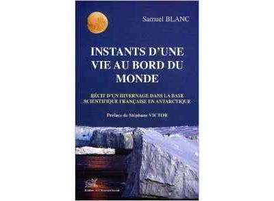 Instants d'une vie au bord du monde