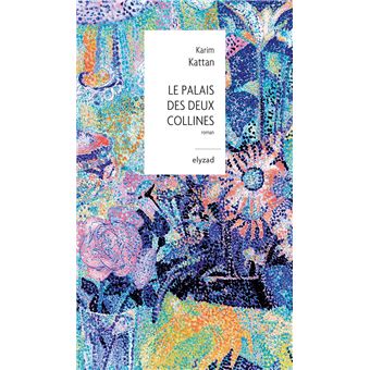 Le Palais des deux collines - 1