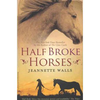 Half broke horses - 1