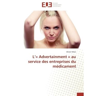 L'advertainment au service des entreprises du médicament