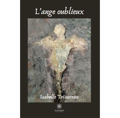 L'ange oublieux
