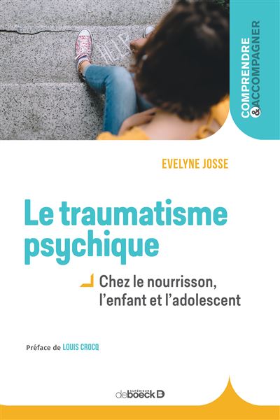 Le traumatisme psychique chez l'enfant