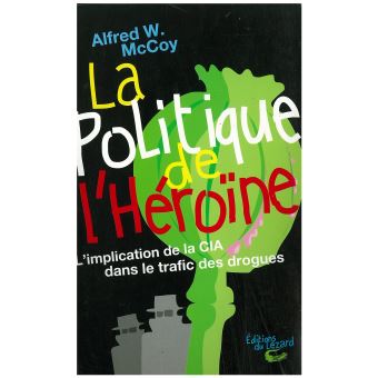 La politique de l'héroïne en Asie du Sud-Est