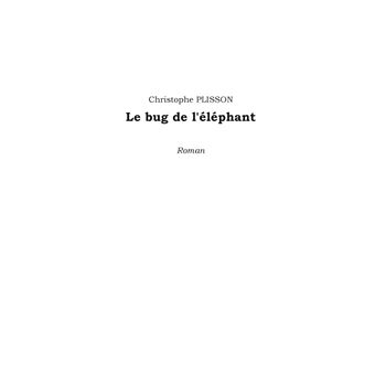 Le bug de l'éléphant