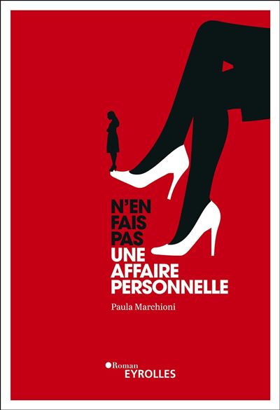 N'en fais pas une affaire personnelle - Paula Marchioni - broché