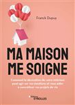 Ma maison me soigne