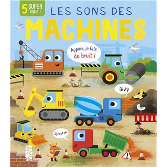 Les sons des machines