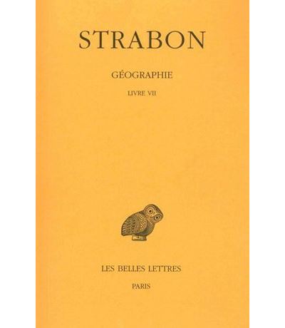 Géographie. Tome IV : Livre VII