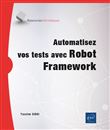 Automatisez vos tests avec Robot Framework