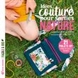 Idées couture pour sorties nature