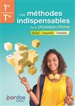 Les Méthodes indispensables de la Physique-Chimie 1re-Tle 2021 - Cahier élève