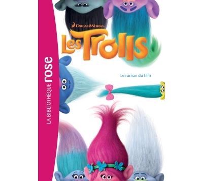 Trolls - Le roman du film