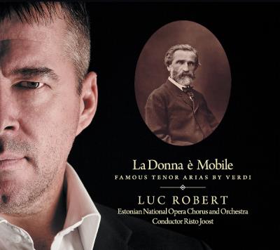 Verdi : La Donna è Mobile Célèbres arias pour ténor
